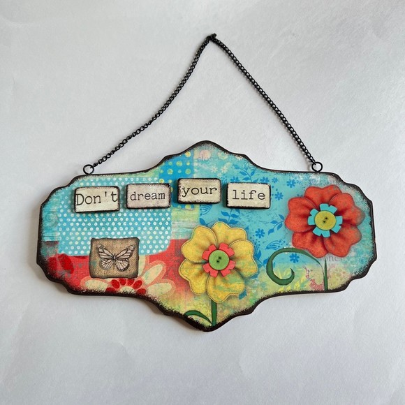 Vintage Looking Wooden Floral Wall Design Sign Decor “ Don’t dream your life” - Picture 1 of 6